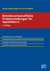 Betriebswirtschaftliche Problemstellungen für Apotheker/n