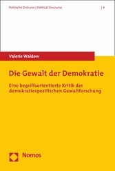 Die Gewalt der Demokratie