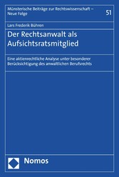 Der Rechtsanwalt als Aufsichtsratsmitglied