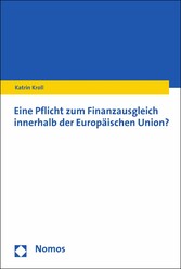 Eine Pflicht zum Finanzausgleich innerhalb der Europäischen Union?