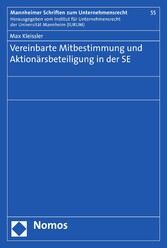 Vereinbarte Mitbestimmung und Aktionärsbeteiligung in der SE