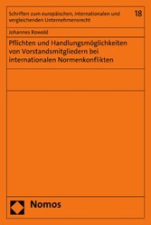 Pflichten und Handlungsmöglichkeiten von Vorstandsmitgliedern bei internationalen Normenkonflikten