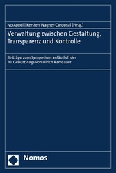 Verwaltung zwischen Gestaltung, Transparenz und Kontrolle