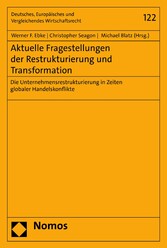 Aktuelle Fragestellungen der Restrukturierung und Transformation