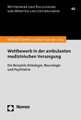 Wettbewerb in der ambulanten medizinischen Versorgung