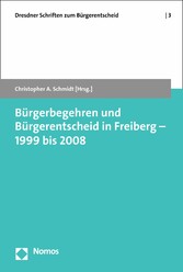 Bürgerbegehren und Bürgerentscheid in Freiberg - 1999 bis 2008