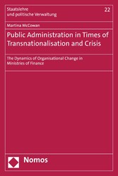 Public Administration in Times of Transnationalisation and Crisis