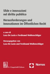 Sfide e innovazioni nel diritto pubblico | Herausforderungen und Innovationen im Öffentlichen Recht