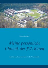 Meine persönliche Chronik der JVA Büren