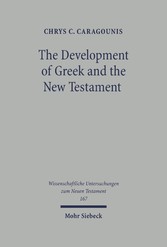 The Development of Greek and the New Testament