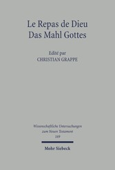 Le Repas de Dieu / Das Mahl Gottes