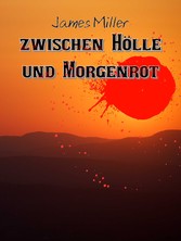 Zwischen Hölle und Morgenrot