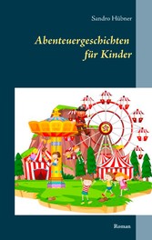 Abenteuergeschichten für Kinder