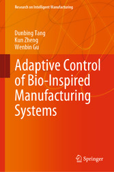 Adaptive Control of Bio-Inspired Manufacturing Systems