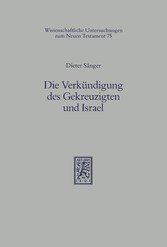 Die Verkündigung des Gekreuzigten und Israel