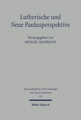 Lutherische und Neue Paulusperspektive