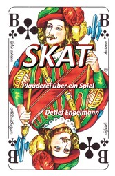 Skat - Plauderei über ein Spiel