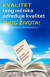 Kvalitet tvog rec?nika odre?uje kvalitet tvog z?ivota!