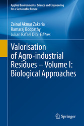 Valorisation of Agro-industrial Residues - Volume I: Biological Approaches