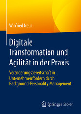 Digitale Transformation und Agilität in der Praxis