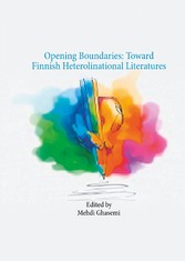 Opening Boundaries: Toward Finnish Heterolinational Literatures