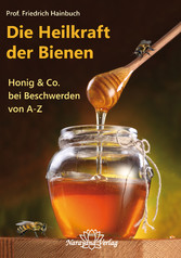 Die Heilkraft der Bienen