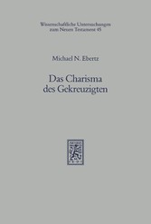 Das Charisma des Gekreuzigten