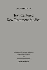 Text-centered New Testament Studies