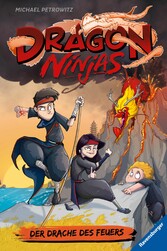 Dragon Ninjas, Band 2: Der Drache des Feuers