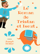 Le Roman de Tristan et Iseut