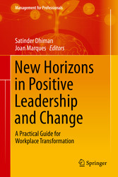 New Horizons in Positive Leadership and Change