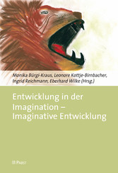 Entwicklung in der Imagination - Imaginative Entwicklung