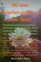 Mit dem Rauchen aufhören ohne Qual!