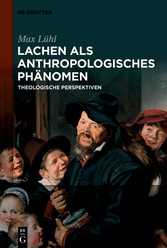 Lachen als anthropologisches Phänomen