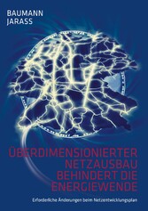 Überdimensionierter Netzausbau behindert die Energiewende