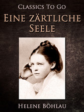 Eine zärtliche Seele