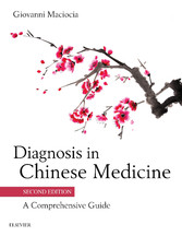 Diagnosis in Chinese Medicine - E-Book