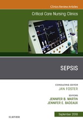 Sepsis, An Issue of Critical Care Nursing Clinics of North America E-Book