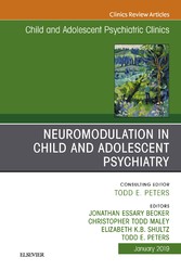 Neuromodulation in Child and Adolescent Psychiatry, An Issue of Child and Adolescent Psychiatric Clinics of North America, Ebook