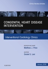 Congenital Heart Disease Intervention, An Issue of Interventional Cardiology Clinics, Ebook