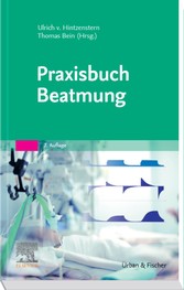 Praxisbuch Beatmung