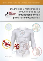 Diagnóstico y monitorización inmunológica de las inmunodeficiencias primarias y secundarias