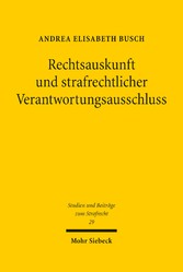 Rechtsauskunft und strafrechtlicher Verantwortungsausschluss