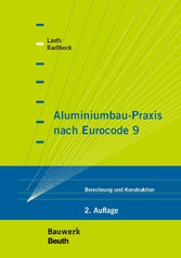 Aluminiumbau-Praxis nach Eurocode 9