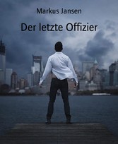 Der letzte Offizier