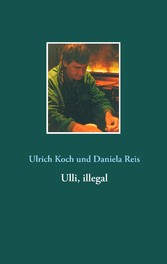 Ulli, illegal