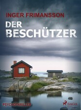 Der Beschützer - Psychothriller