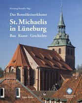 Das Benediktinerkloster St.?Michaelis in Lüneburg