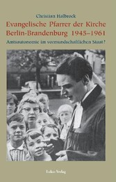 Evangelische Pfarrer der Kirche Berlin-Brandenburg 1945-1961