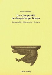 Das Chorgestühl des Magdeburger Domes